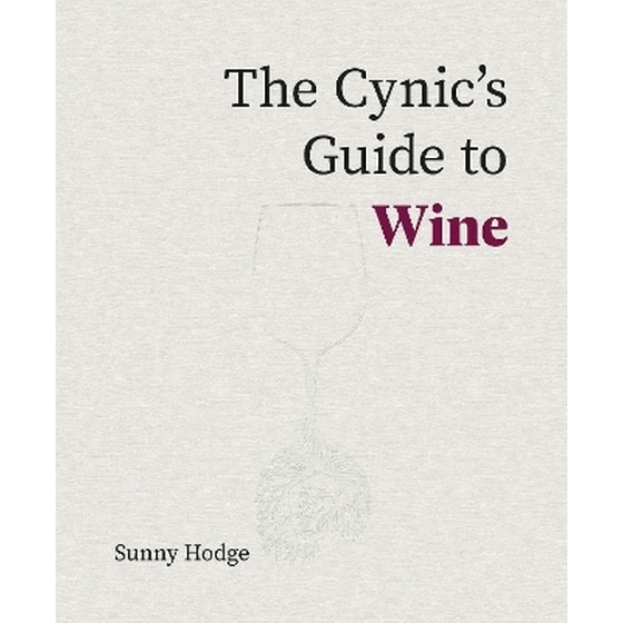 The Cynic's Guide to Wine image 0