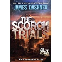 Scorch Trials (Maze Runner, Book Two)