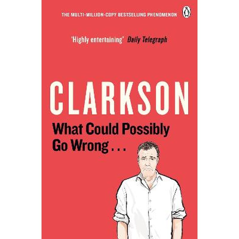 What Could Possibly Go Wrong...