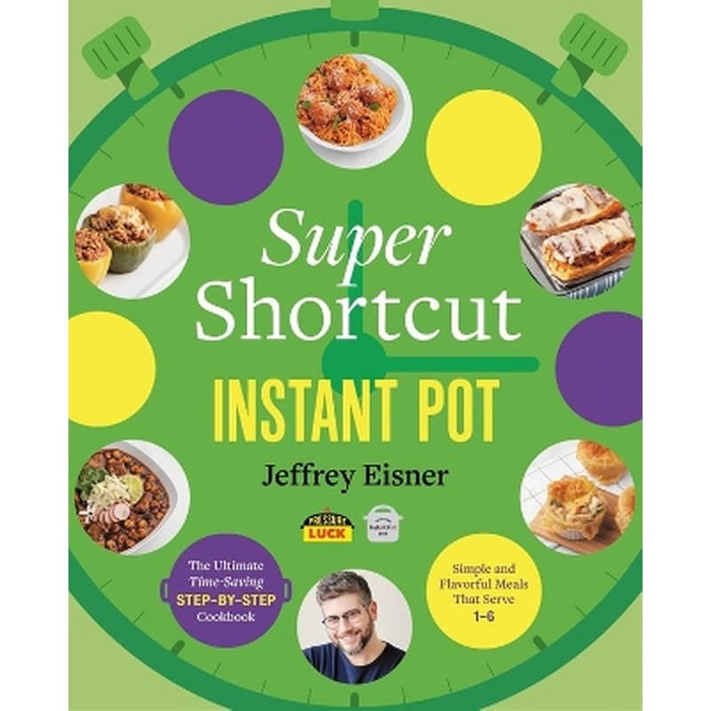 Super Shortcut Instant Pot