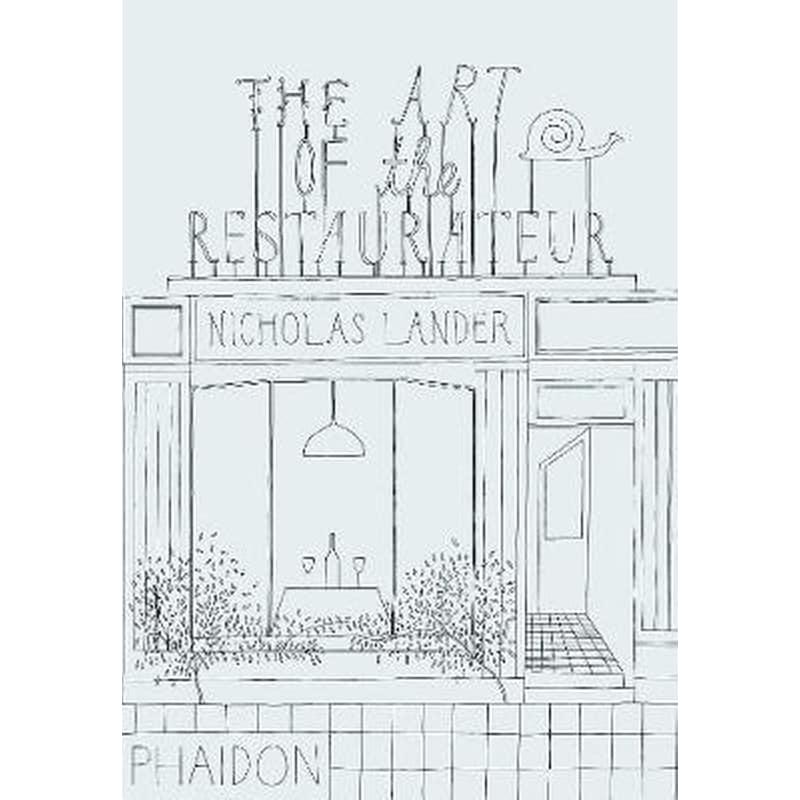 The Art of the Restaurateur