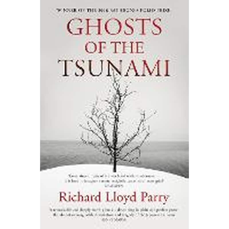 Ghosts of the Tsunami