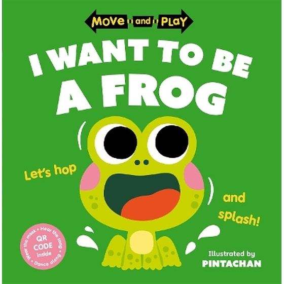 Move and Play: I Want to Be a Frog image 0