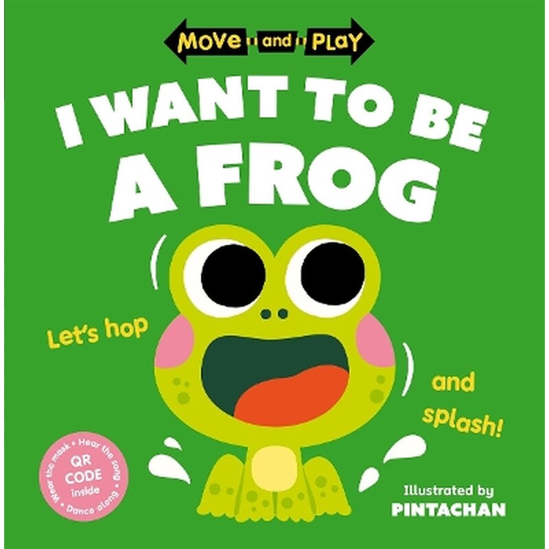 Move and Play: I Want to Be a Frog