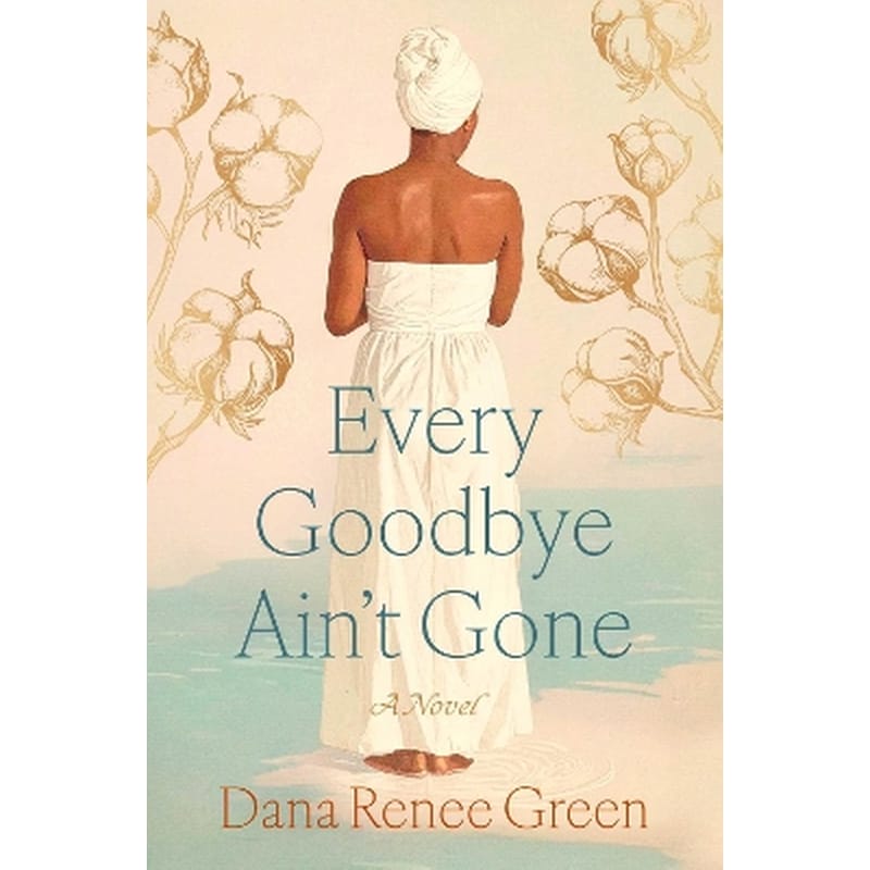 Every Goodbye Aint Gone