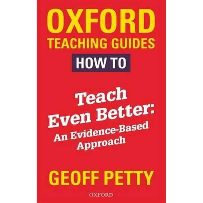 How to Teach Even Better: An Evidence-Based Approach