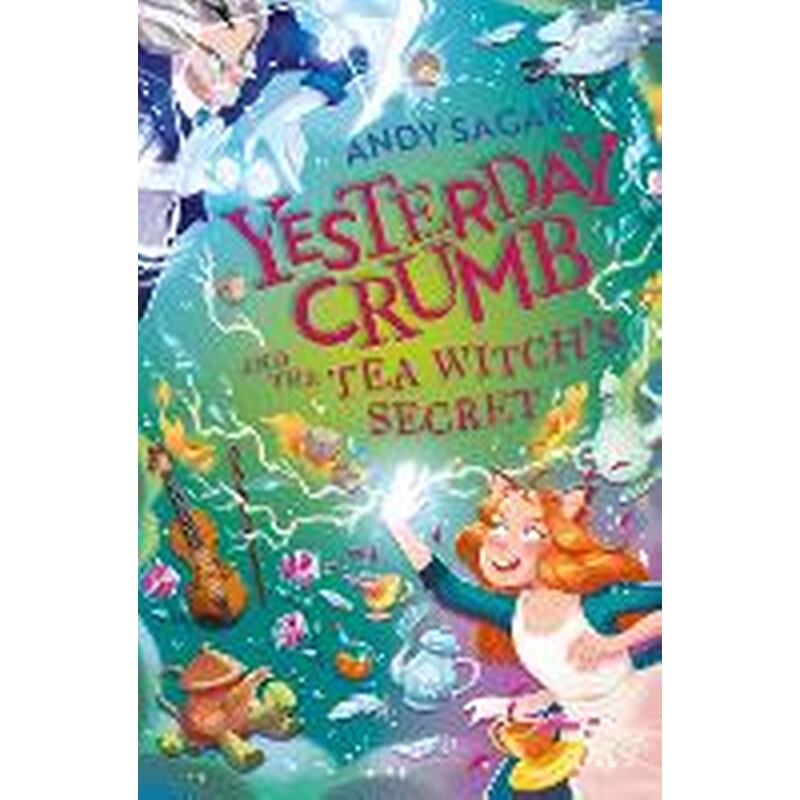Yesterday Crumb and the Tea Witchs Secret