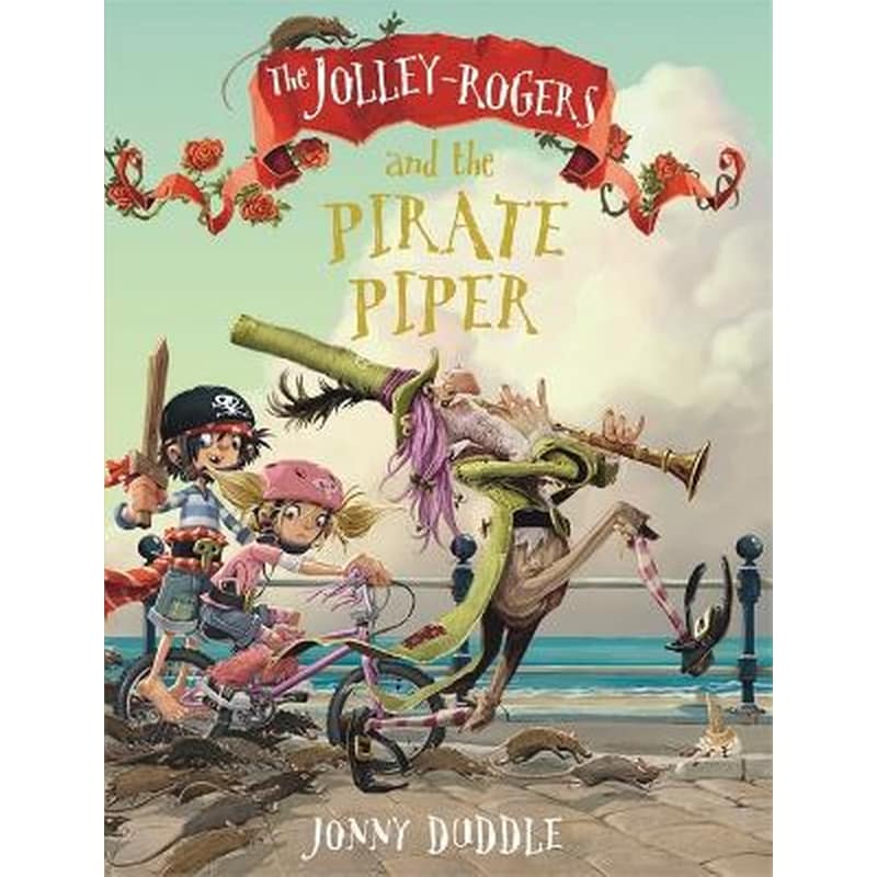 Jolley-Rogers and the Pirate Piper