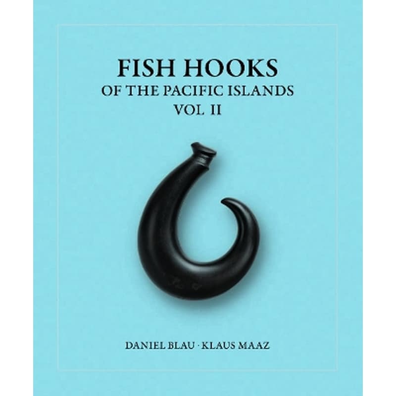 Fish Hooks of the Pacific Islands