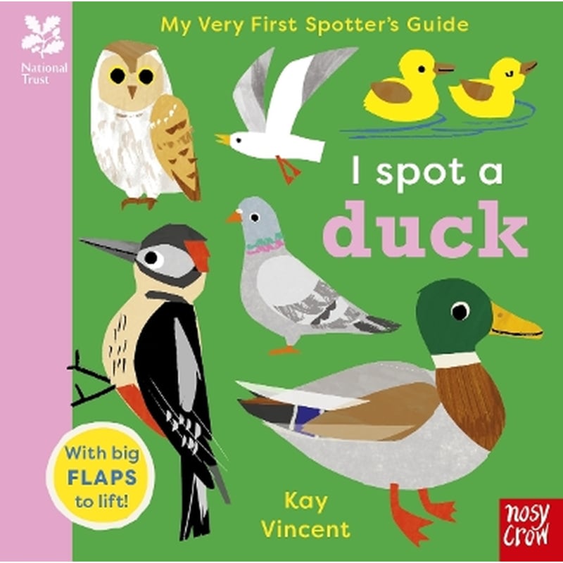 National Trust: My Very First Spotters Guide: I Spot a Duck