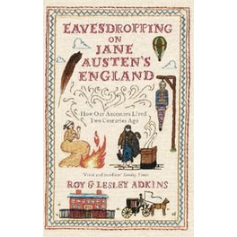 Eavesdropping on Jane Austen's England
