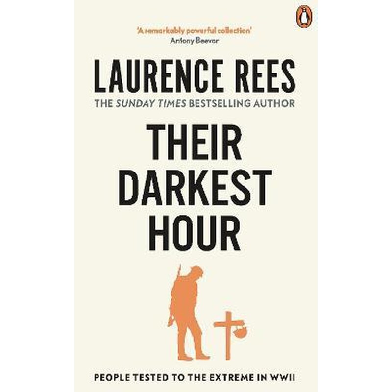 Their Darkest Hour: People Tested to the Extreme in WWII