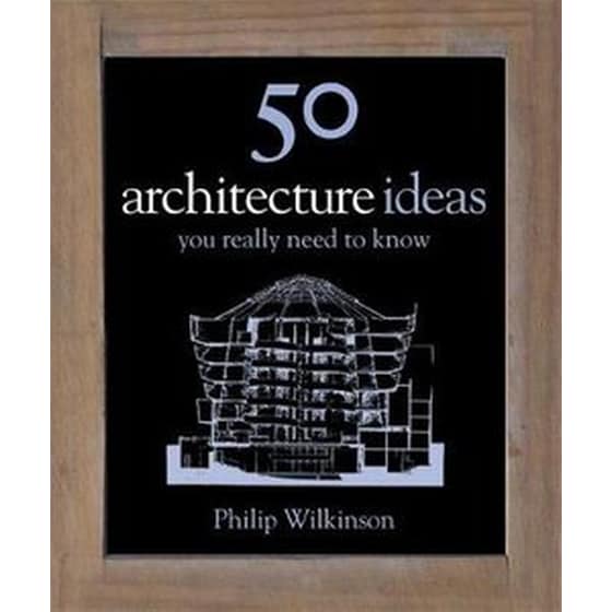 50 Architecture Ideas You Really Need to Know image 0