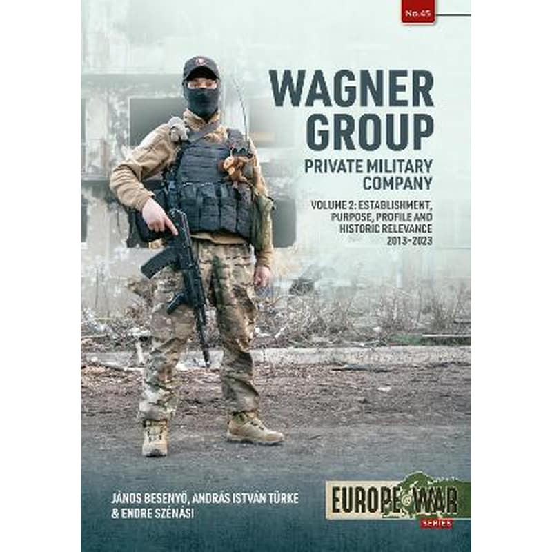 Wagner Group Private Military Company Volume 2