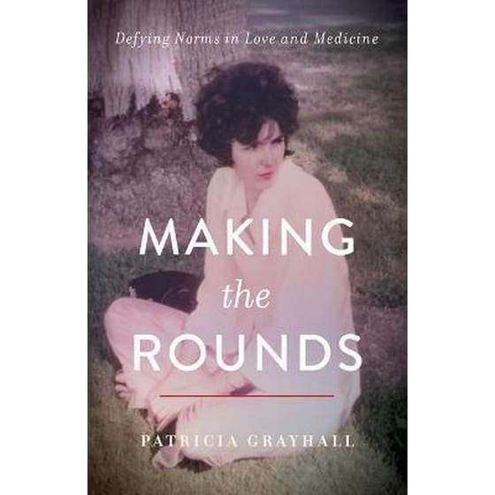 Making the Rounds : Defying Norms in Love and Medicine image 0