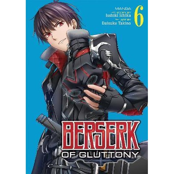Berserk of Gluttony (Manga), Vol. 6 image 0