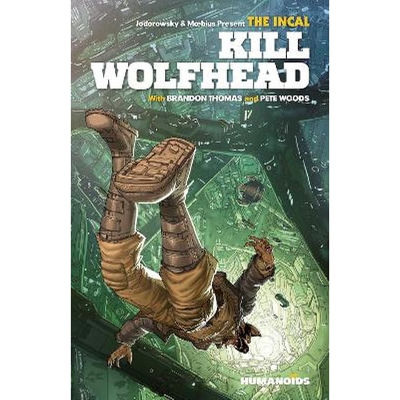 The Incal: Kill Wolfhead image 0