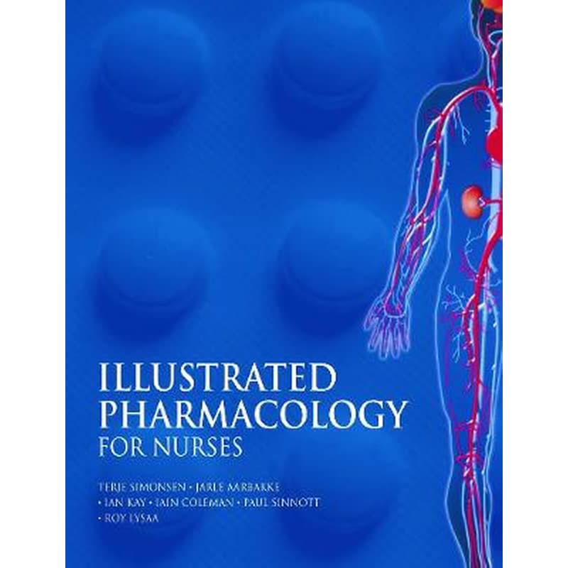 Illustrated Pharmacology for Nurses
