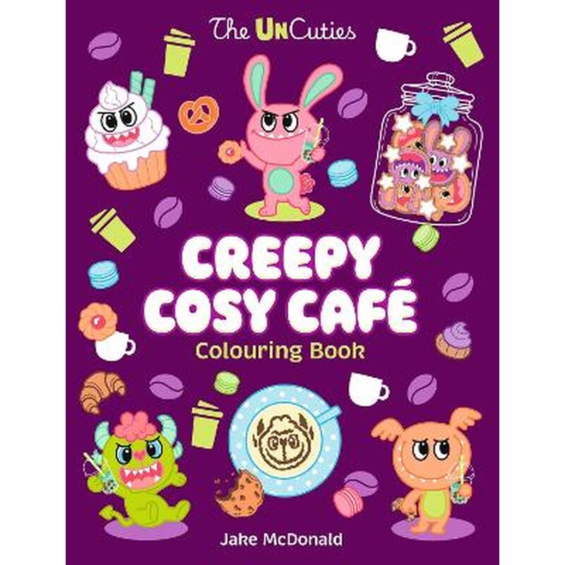 The UnCuties Creepy Cosy Café Colouring Book