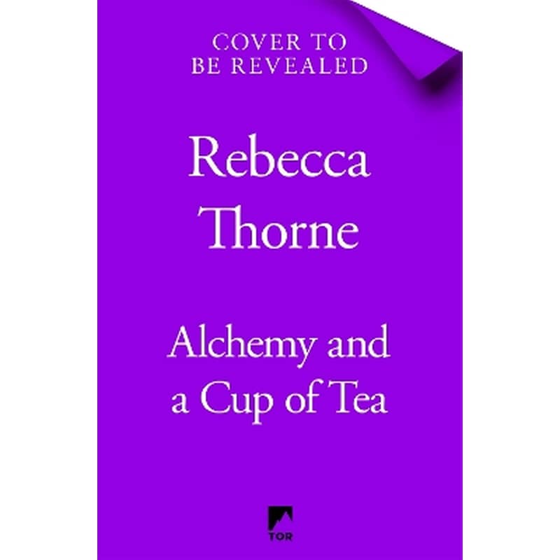 Alchemy and a Cup of Tea