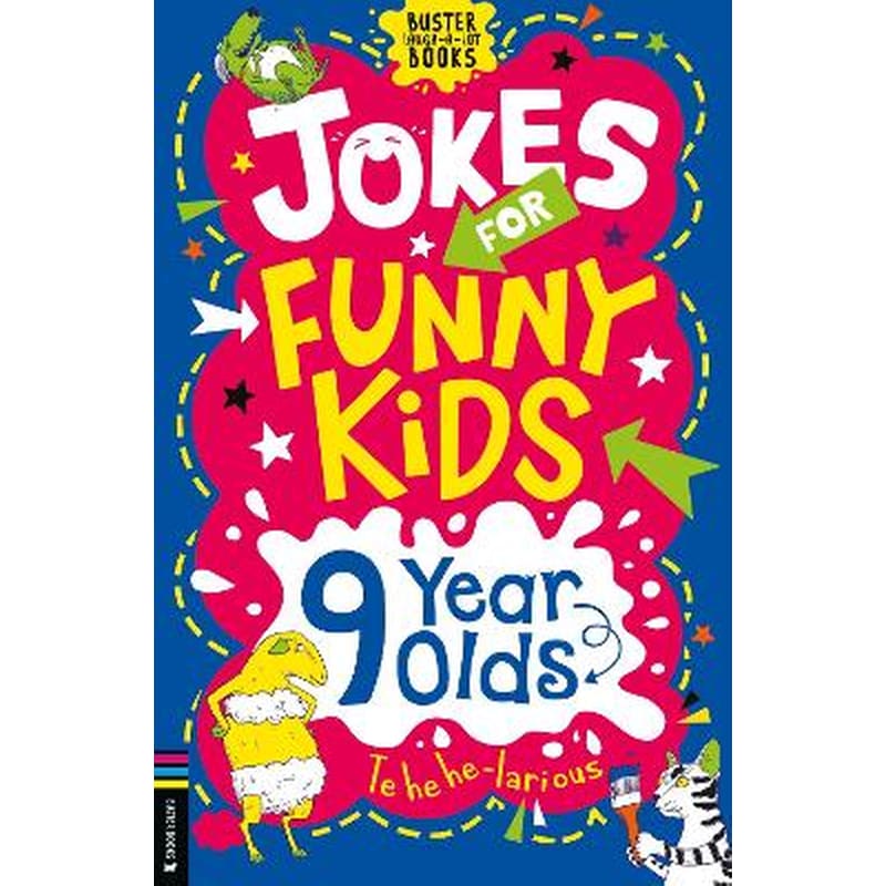 Jokes for Funny Kids: 9 Year Olds