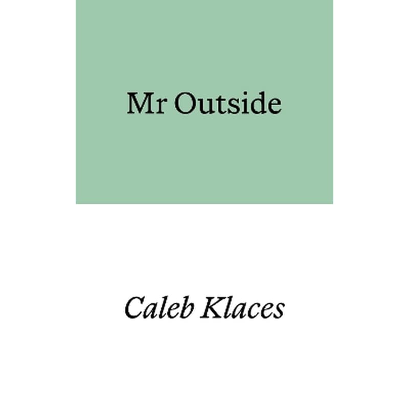 Mr Outside
