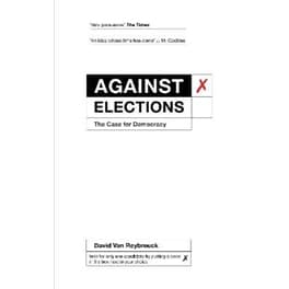 Against Elections