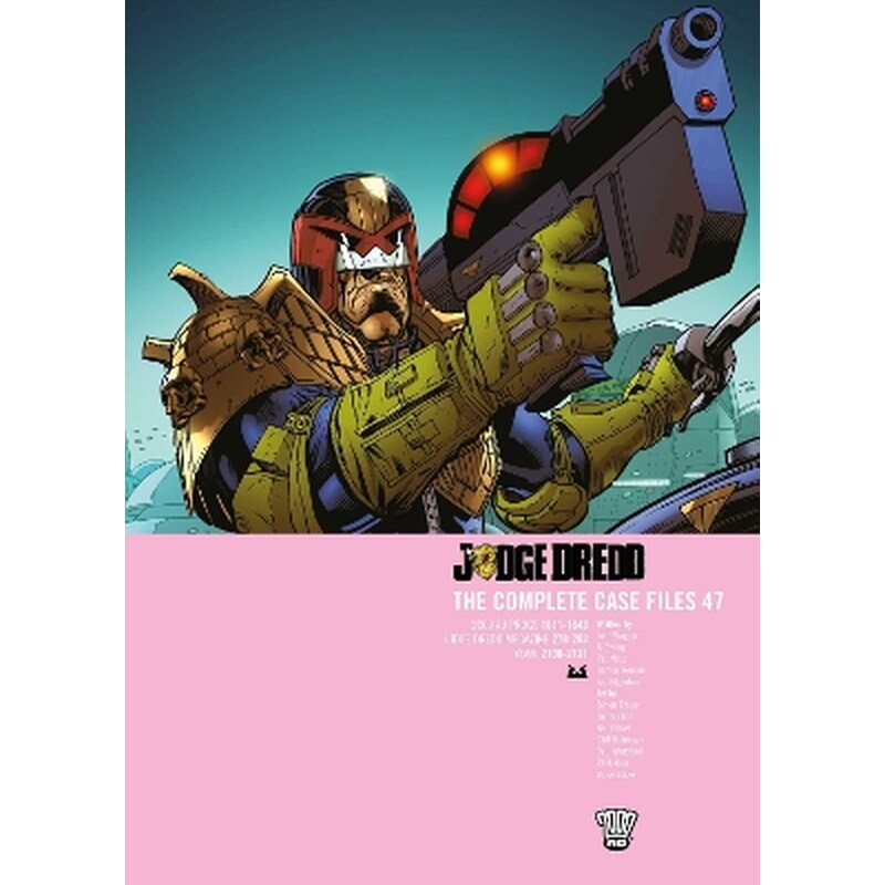 Judge Dredd: The Complete Case Files 47