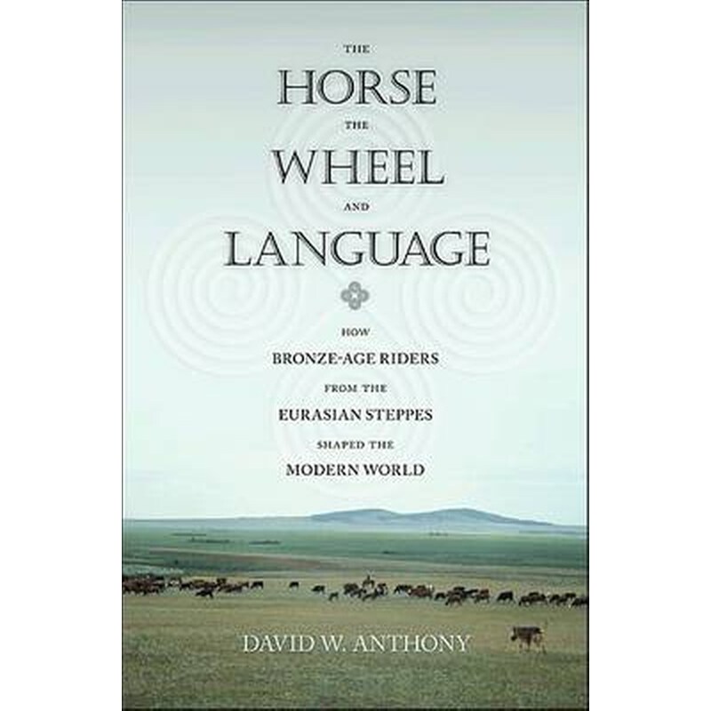 Horse, the Wheel, and Language