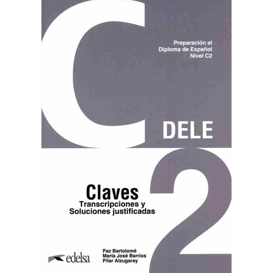 DELE C2 Preparacion Al Diploma De Espanol: Claves (Λύσεις) (Nueva Edicion) image 0
