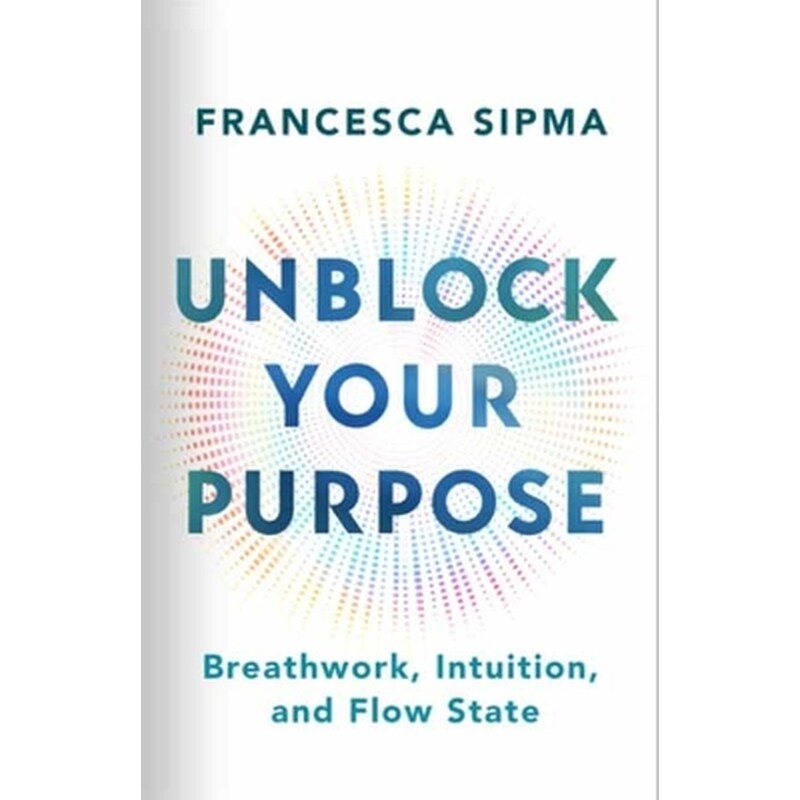 Unblock Your Purpose