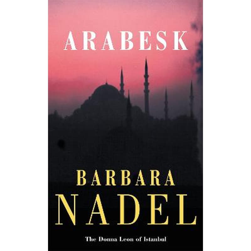 Arabesk (Inspector Ikmen Mystery 3)