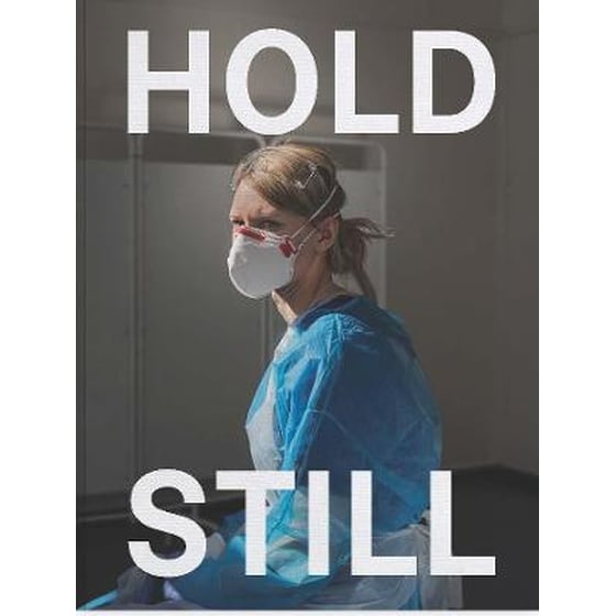 Hold Still: A Portrait of our Nation in 2020: Sunday Times Bestseller image 0