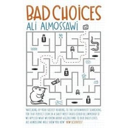 Bad Choices