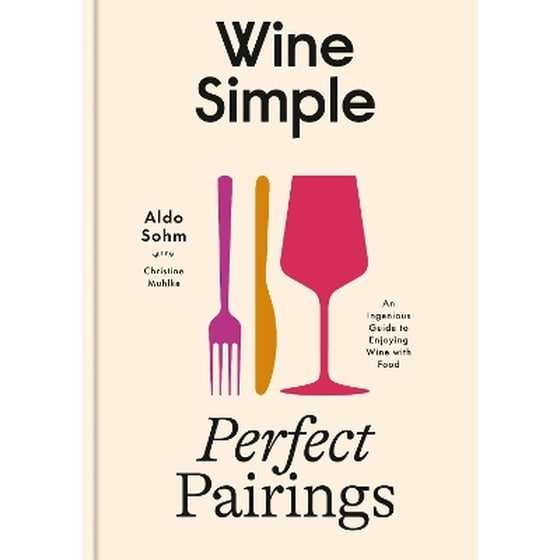 Wine Simple: Perfect Pairings image 0