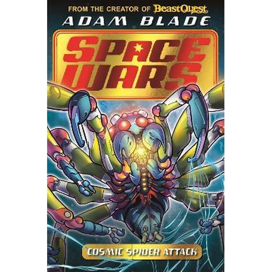 Beast Quest: Space Wars: Cosmic Spider Attack : Book 3 image 0