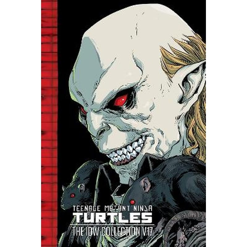 Teenage Mutant Ninja Turtles: The IDW Collection, Volume 17