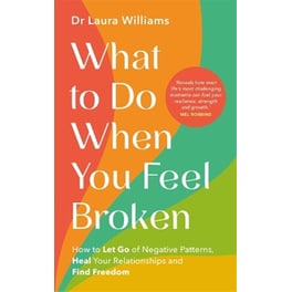 What to Do When You Feel Broken