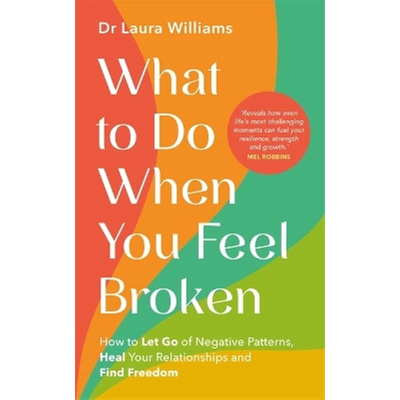 What to Do When You Feel Broken