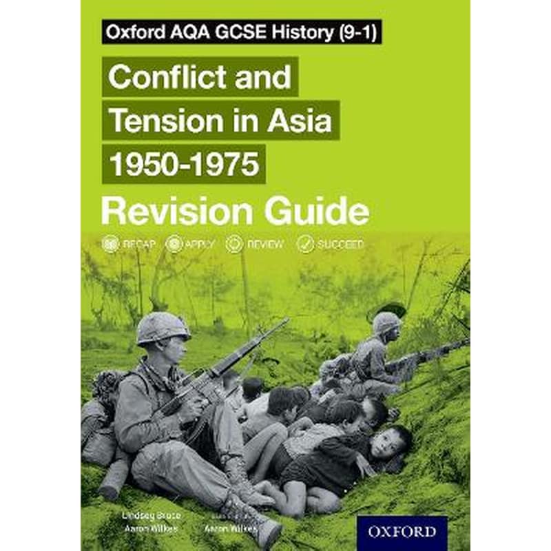 Oxford AQA GCSE History (9-1): Conflict and Tension in Asia 1950-1975 Revision Guide
