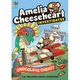 Amelia Cheeseheart Investigates: Chocolate Cheat