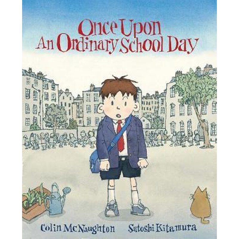 Once Upon an Ordinary School Day