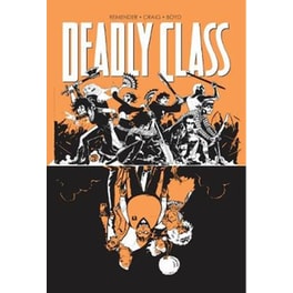 Deadly Class Volume 7: Love Like Blood