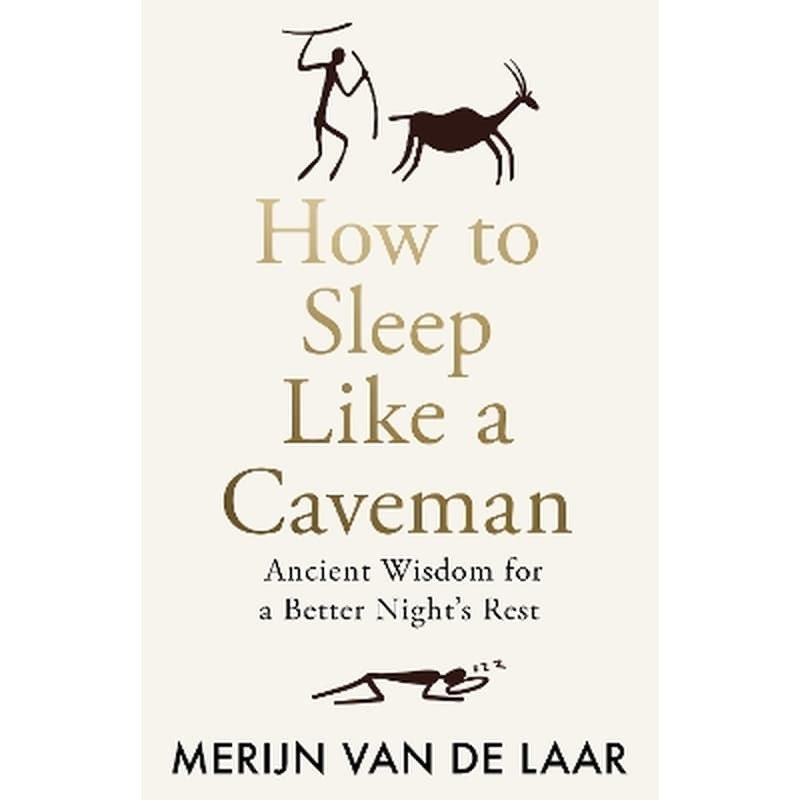 How to Sleep Like a Caveman