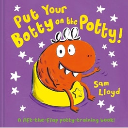 Put Your Botty on the Potty