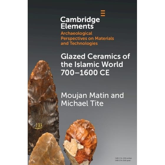 Glazed Ceramics of the Islamic World 700–1600 CE image 0
