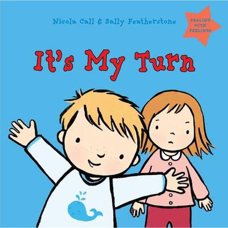 Its My Turn: Dealing with Feelings
