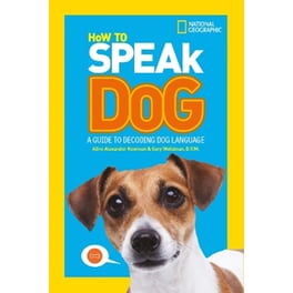 How To Speak Dog