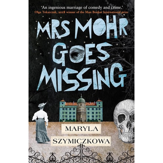 An ingenious marriage of comedy and crime.' Olga Tokarczuk 2018 winner of the Nobel Prize in Literature image 0