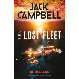 Lost Fleet: Outlands - Boundless